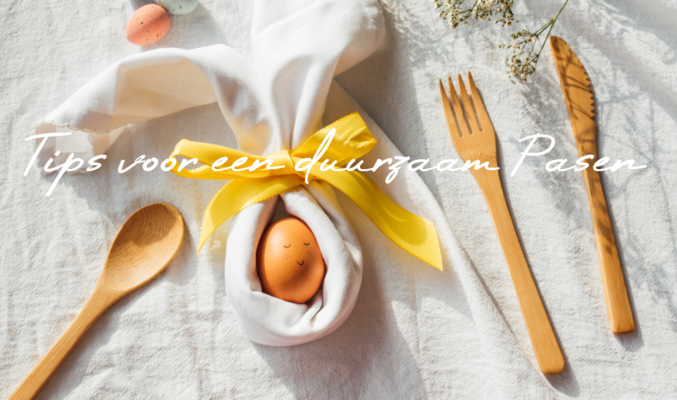 Tips voor een duurzaam Pasen