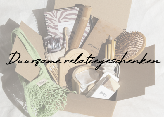 Duurzame relatiegeschenken